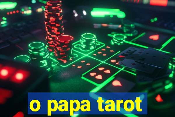 o papa tarot